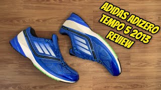 Adidas Adizero Tempo 5 2013 Review