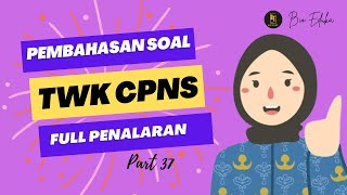 TERBARU! TWK CPNS 2024 HOTS FULL PENALARAN! Part 37