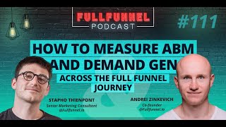 How to measure ABM (account based marketing) and demand gen across the full funnel