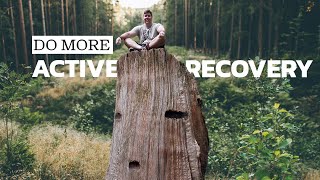 How To Improve Your Recovery | Active Recovery Versus Passive Recovery