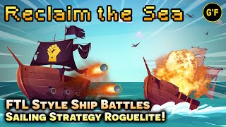 FTL Meets a Fantasy Sailing Roguelite!! [ RECLAIM THE SEA ] Gameplay