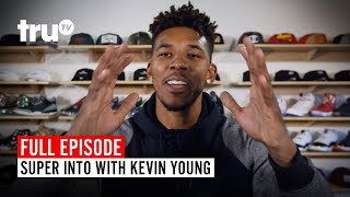 Super Into with Nick Young | Watch the Full Episode | truTV