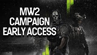 Call of DUTY MW2 2022 Campaign Early Access