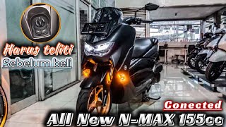 HARUS JELI SEBELUM MEMBELI...!!! Yamaha N-MAX 155cc 2023 hitam conected