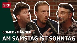 Am Samstag ist Sonntag | Comedy | Comedymänner - hosted by SRF