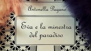 Antonella Pagano - Eva e la minestra del paradiso