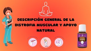 Descripción general de la distrofia muscular y apoyo natural