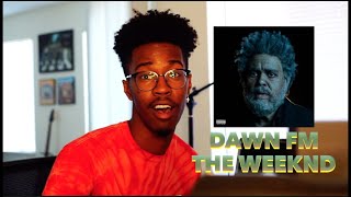 The Weeknd - Dawn FM First Reaction/Review | 808 Dad PART 1