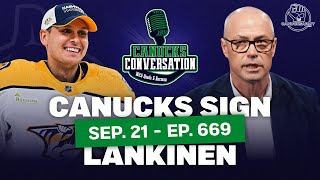 Kevin Lankinen Signs with Vancouver - Canucks Convo LIVE From #Canucks Training Camp