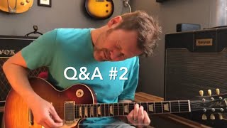 Viewer’s Q&A #2. Plus Les Paul jam