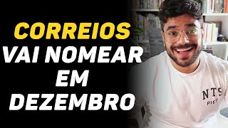 CORREIOS: Edital nos próximos dias e contratações em dezembro