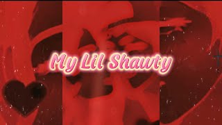 My Lil Shawty Ft. @christinagarcia5954 (Beat-By @prodbyrodxxi) LYRICAL