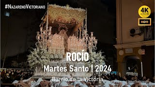 ROCÍO | Barrio de la Victoria | Martes Santo 2024 | BM Rocío