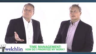 Time Management:  How Do I Prioritize my Work?