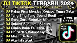 DJ TIKTOK TERBARU 2024🎵DJ KALAU BISA MENDUA KENAPA CUMA SATU🎵DJ TANG TING TUNG🎵DJ GARA GARA SEBOTOTO