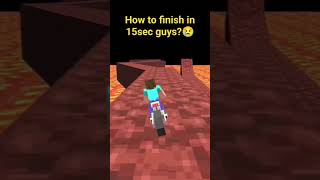 how to finish in 15 sec guys? #youtubeshorts #youtube #viral #viralvideo #gaming #games #minecraft