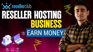 How to Start a Profitable Reseller Hosting Business in India | Earn Money Online