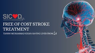 Stroke Intervention Program at SICVD Tando Muhammad Khan I Free of Cost