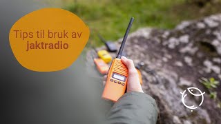 Tips til hvordan du bør kommunisere via jaktradioen