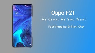 Oppo F21 Official look, Price, Camera, Design, Specifications and Features