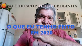 O QUE EU TENHO FEITO EM 2020