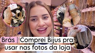 BIJUS NO BRÁS 🛍️ COMPRINHAS PRA MIM 😍