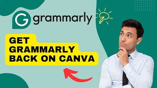 How to Get Grammarly Back on Canva 2024?