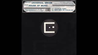 Universal Dream – House Of Music (Aquaplex Remix)