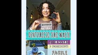 DENTIFRICIO NATURALE AL CARBONE VEGETALE - solo 3 ingredienti e zero waste!