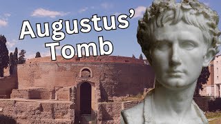 Who's buried inside the Mausoleum of Augustus?