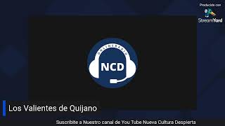 Los Valientes De Quijano - NCD Radio Digital Comunitaria