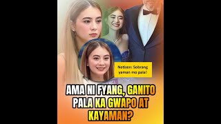 Ama ni Fyang, ganito pala ka gwapo at kayaman?