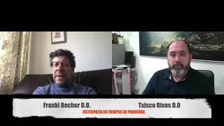 OSTEOPATIA EN TIEMPOS DE PANDEMIA I Con Franki Rocher D.O