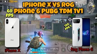 iPhone X vs Rog Phone 6 Pubg Mobile 1v1 Tdm Test | iPhone X Pubg Mobile FPS test