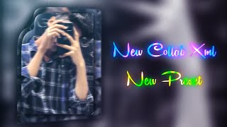 NEW COLLAB XML 💖🫂 NEW TREND XML🔗🕸️ || NEW TRENDING PRESET🌪️👀 || LINK IN DESCRIPTION BOX🎟️🌧️ ||