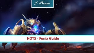 HOTS - Fenix Guide