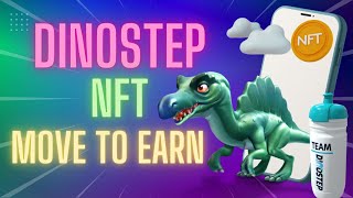 DinoStep Move to Earn NFT Game - Get Paid DST Token by Walking With Your Dinosaur