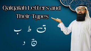 What are Qalqalah Letters? How many Types of Qalqalah Letters are there? Lesson 18.