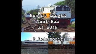 Moment Langka KLB Test Run K1 2018 + 2 Lokomotif