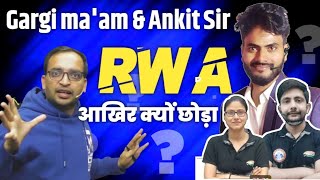 ankit sir ne RWA kyu chhoda || ankit sir left rwa | rojgar with ankit