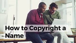 How to Copyright a Name