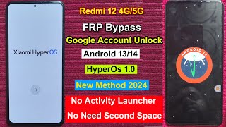 Redmi 12 5G Frp Bypass Android 14 HyperOs | Gmail/Google Account Remove Redmi 12 5G Without Pc