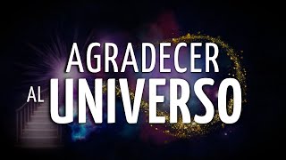 💫Meditación AGRADECE al UNIVERSO para ELEVAR tu FRECUENCIA | El PODER de AGRADECER