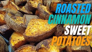 How to Make Roasted Cinnamon Sweet Potatoes From Scratch | Meal Prep Made Easy