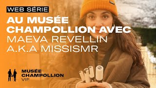 Un musée, une Grenobloise #11 : Au musée Champollion avec Maeva Revellin, A.K.A MISSISMR