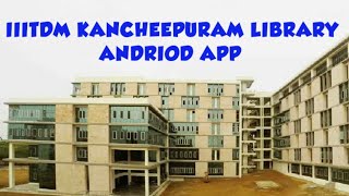 IIITDM Kancheepuram Library Android App - Review