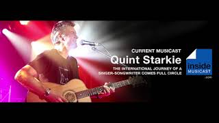 Inside MusiCast Welcomes Quint Starkie (episode 230)