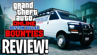 GTA Online Bottom Dollar BOUNTIES FULL Review & Thoughts