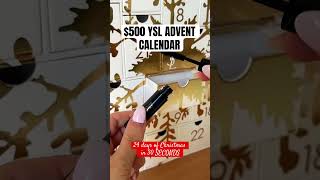 $500 YSL Advent Calendar, YSL, 24 days of Christmas is 30 Seconds