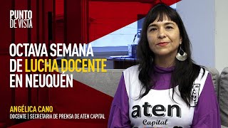 Octava semana de lucha docente en Neuquén